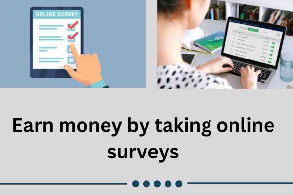 Earn money by taking online surveys