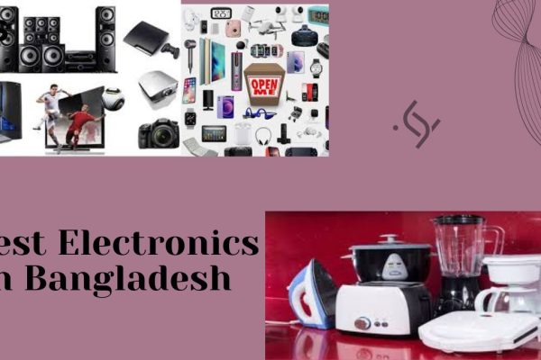 Best Electronics in Bangladesh