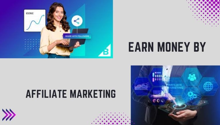 Earn money by Affiliate Marketing